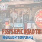 Take an Epic FSSI Road Trip to Regulatory Compliance this October Image: Regulatory compliance video thumbnail